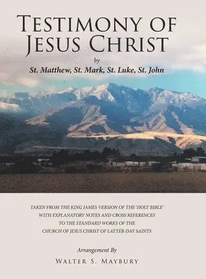 Walter S Maybury - Testimony of Jesus Christ, Inbunden. Tillgänglighet: Lägg i varukorg