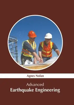 Agnes Nolan - Advanced Earthquake Engineering, Inbunden. Tillgänglighet: Lägg i varukorg
