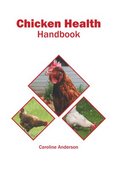 Chicken Health Handbook