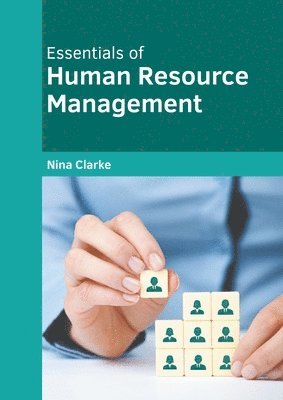 Nina Clarke - Essentials of Human Resource Management, Inbunden
