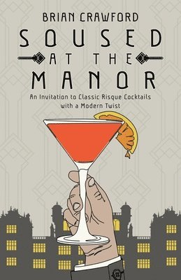 Brian Crawford - Soused at the Manor, Häftad