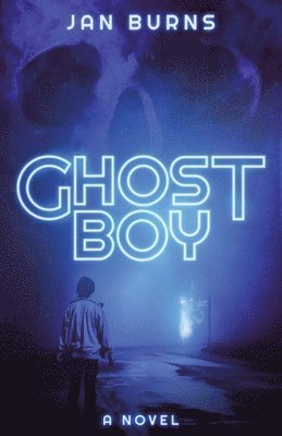 Jan Burns - Ghost Boy, Häftad