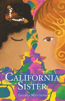 Gloria Mattioni - California Sister, Häftad. Tillgänglighet: Lägg i varukorg