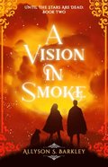 Vision in Smoke