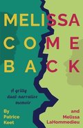 Melissa Come Back