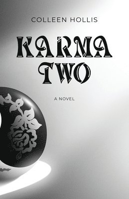 Colleen Hollis - Karma Two, Häftad. Tillgänglighet: Lägg i varukorg