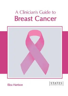 Eliza Harrison - Clinician's Guide to Breast Cancer, Inbunden. Tillgänglighet: Lägg i varukorg