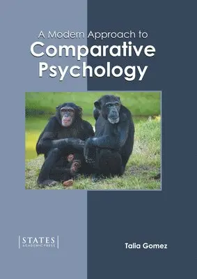 Talia Gomez - Modern Approach to Comparative Psychology, Inbunden. Tillgänglighet: Lägg i varukorg