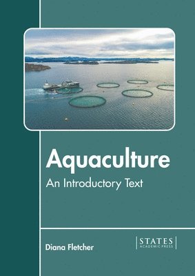 Diana Fletcher - Aquaculture: An Introductory Text, Inbunden