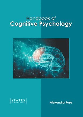 Alexandra Rose - Handbook of Cognitive Psychology, Inbunden