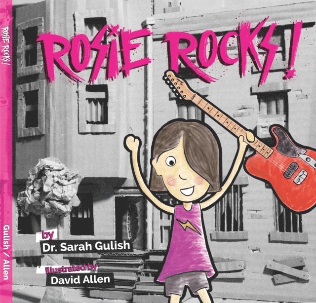 Sarah Gulish - Rosie Rocks, E-bok