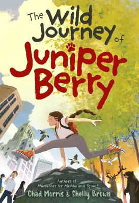 Chad Morris, Shelly Brown - The Wild Journey of Juniper Berry, Häftad