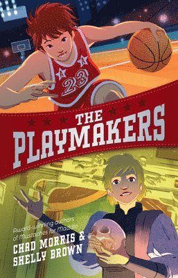 Chad Morris, Shelly Brown - The Playmakers, Inbunden