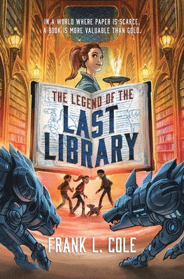Frank L. Cole - The Legend of the Last Library, Häftad