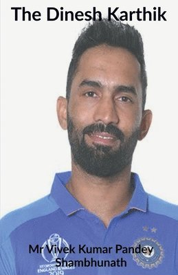 Vivek Pandey - Dinesh Karthik, Häftad