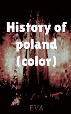 Eva - History of Poland (color), Häftad