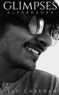Jay Chauhan - Glimpses, Häftad