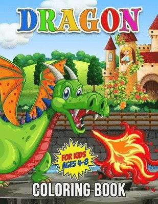 Leah Werner - Dragon Coloring Book for Kids Ages 4-8, Häftad