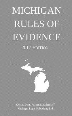 Michigan Legal Publishing Ltd - Michigan Rules of Evidence; 2017 Edition, Häftad. Tillgänglighet: Lägg i varukorg