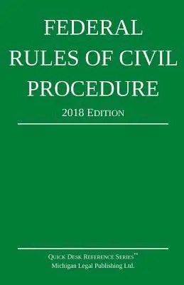 Michigan Legal Publishing Ltd - Federal Rules of Civil Procedure; 2018 Edition, Häftad. Tillgänglighet: Lägg i varukorg