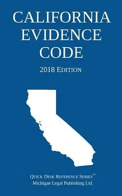 Michigan Legal Publishing Ltd - California Evidence Code; 2018 Edition, Häftad. Tillgänglighet: Lägg i varukorg