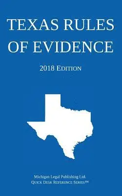 Michigan Legal Publishing Ltd - Texas Rules of Evidence; 2018 Edition, Häftad. Tillgänglighet: Lägg i varukorg