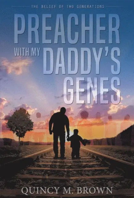 Quincy Brown - Preacher with My Daddy's Genes, E-bok. Tillgänglighet: Lägg i varukorg