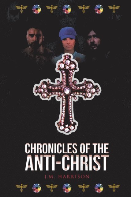 J. M. Harrison - Chronicles of the Anti-Christ, E-bok. Tillgänglighet: Lägg i varukorg