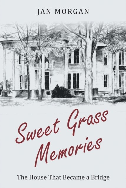 Jan Morgan - Sweetgrass Memories, E-bok