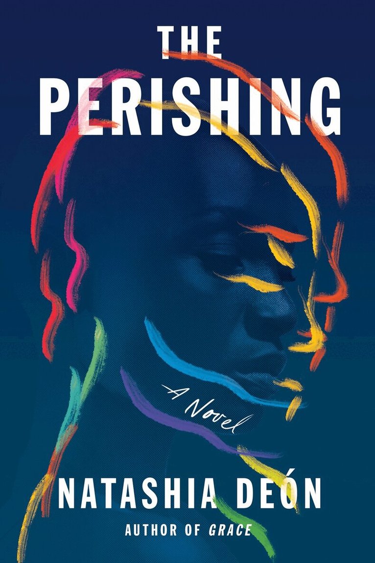 Natashia Deon - Perishing, Inbunden