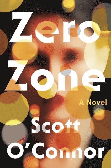 Scott O'Connor - Zero Zone, E-bok