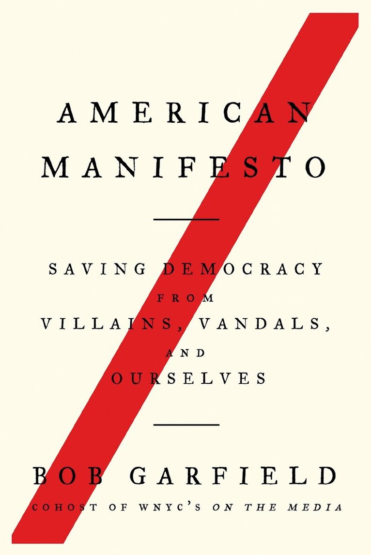 Bob Garfield - American Manifesto, Häftad