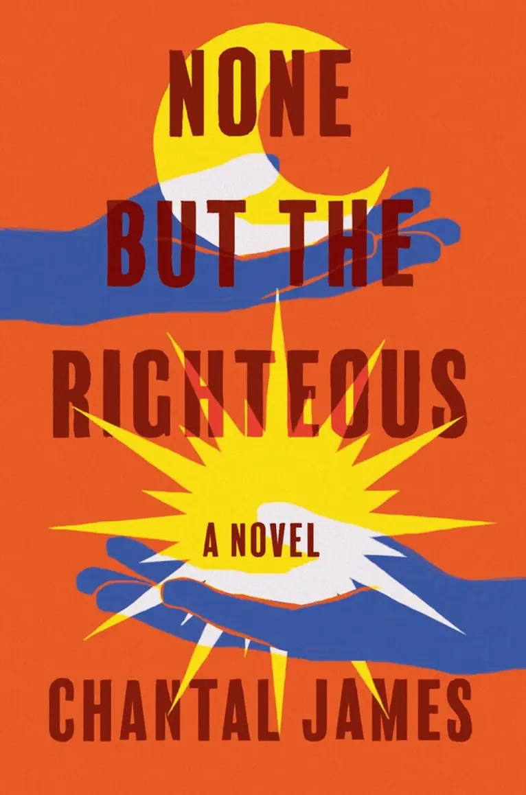 Chantal James - None But the Righteous, Häftad. Tillgänglighet: Lägg i varukorg
