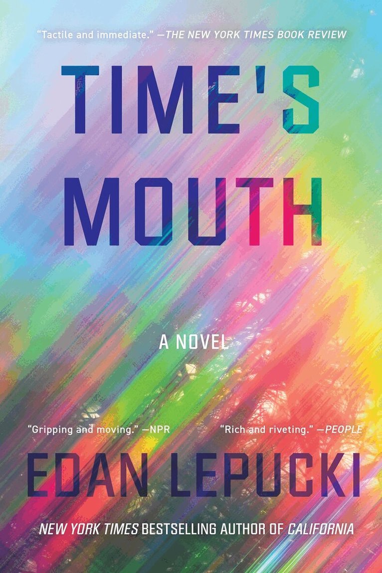 Edan Lepucki - Time's Mouth, Häftad