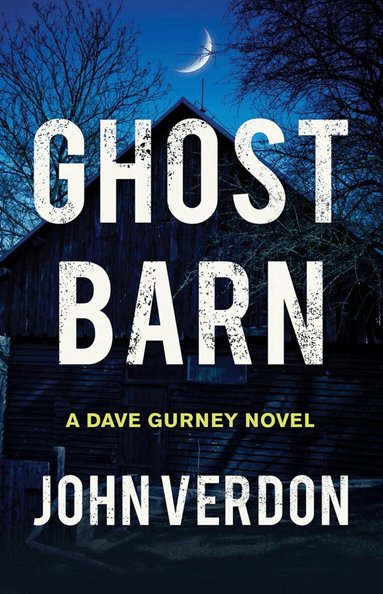 John Verdon - Ghost Barn, Inbunden