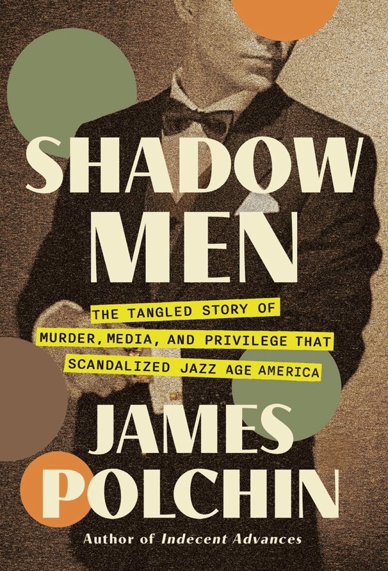 James Polchin - Shadow Men, Häftad