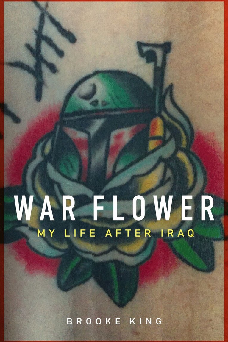 Brooke King - War Flower, E-bok