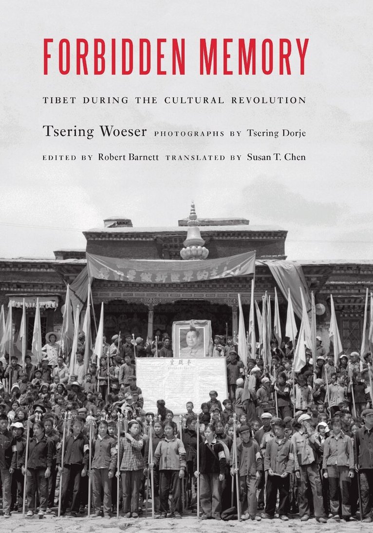 Tsering Woeser, Robert Barnett - Forbidden Memory, E-bok