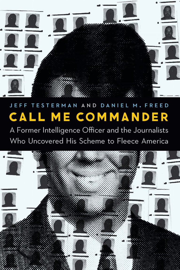 Jeff Testerman, Daniel M. Freed - Call Me Commander, E-bok