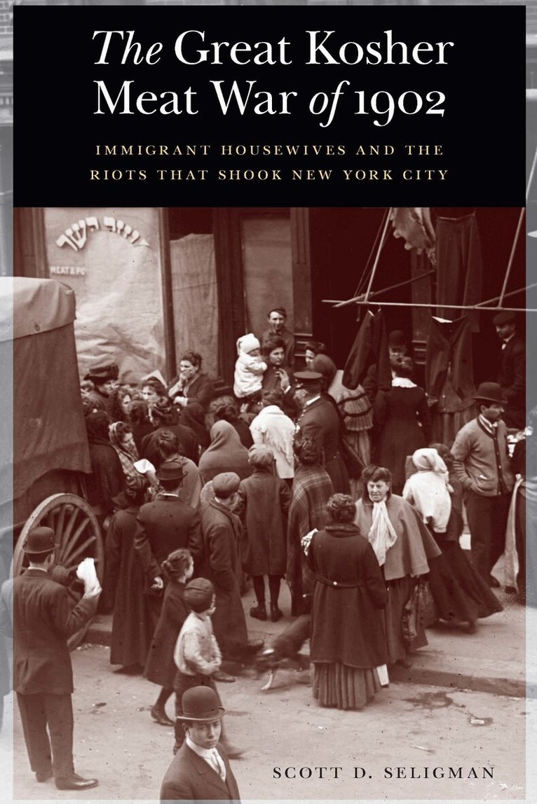 Scott D. Seligman - Great Kosher Meat War of 1902, E-bok. Tillgänglighet: Lägg i varukorg