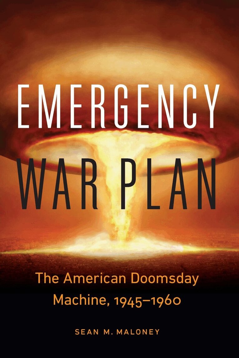 Sean M. Maloney - Emergency War Plan, E-bok