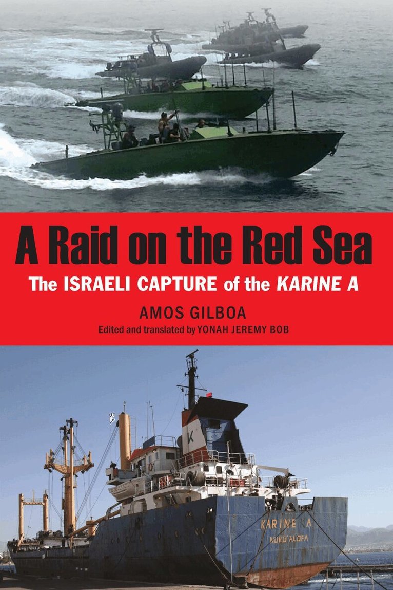Amos Gilboa, Yonah Jeremy Bob - Raid on the Red Sea, E-bok