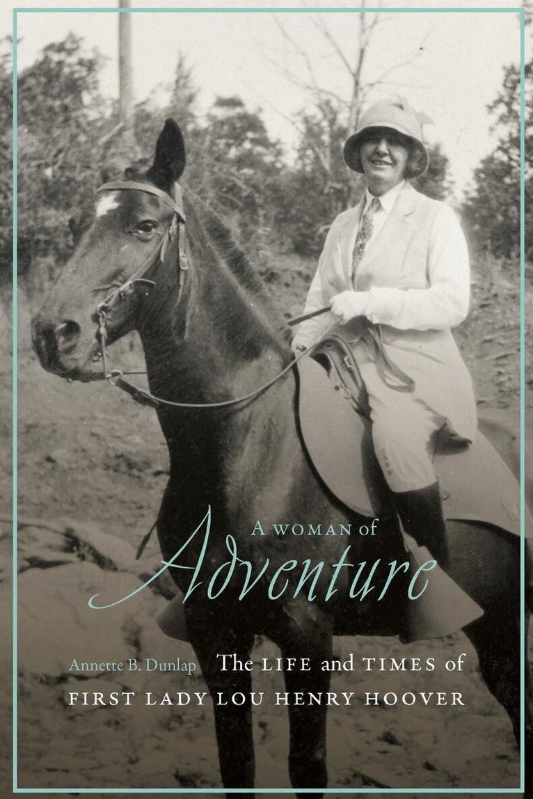 Annette B. Dunlap - Woman of Adventure, E-bok