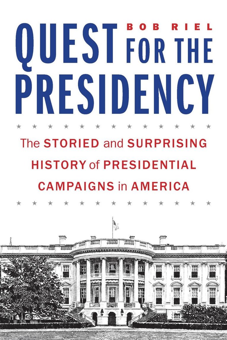 Bob Riel - Quest for the Presidency, E-bok. Tillgänglighet: Lägg i varukorg