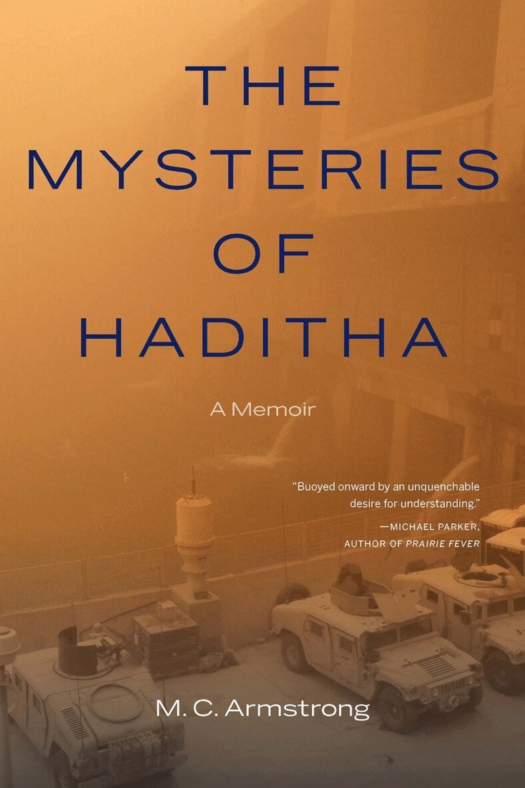 M. C. Armstrong - Mysteries of Haditha, Häftad. Tillgänglighet: Lägg i varukorg