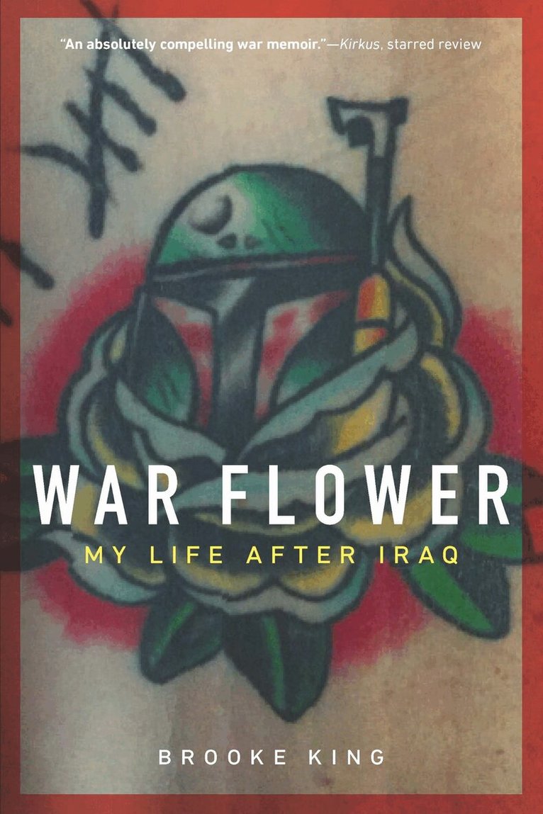 Brooke King - War Flower, Häftad