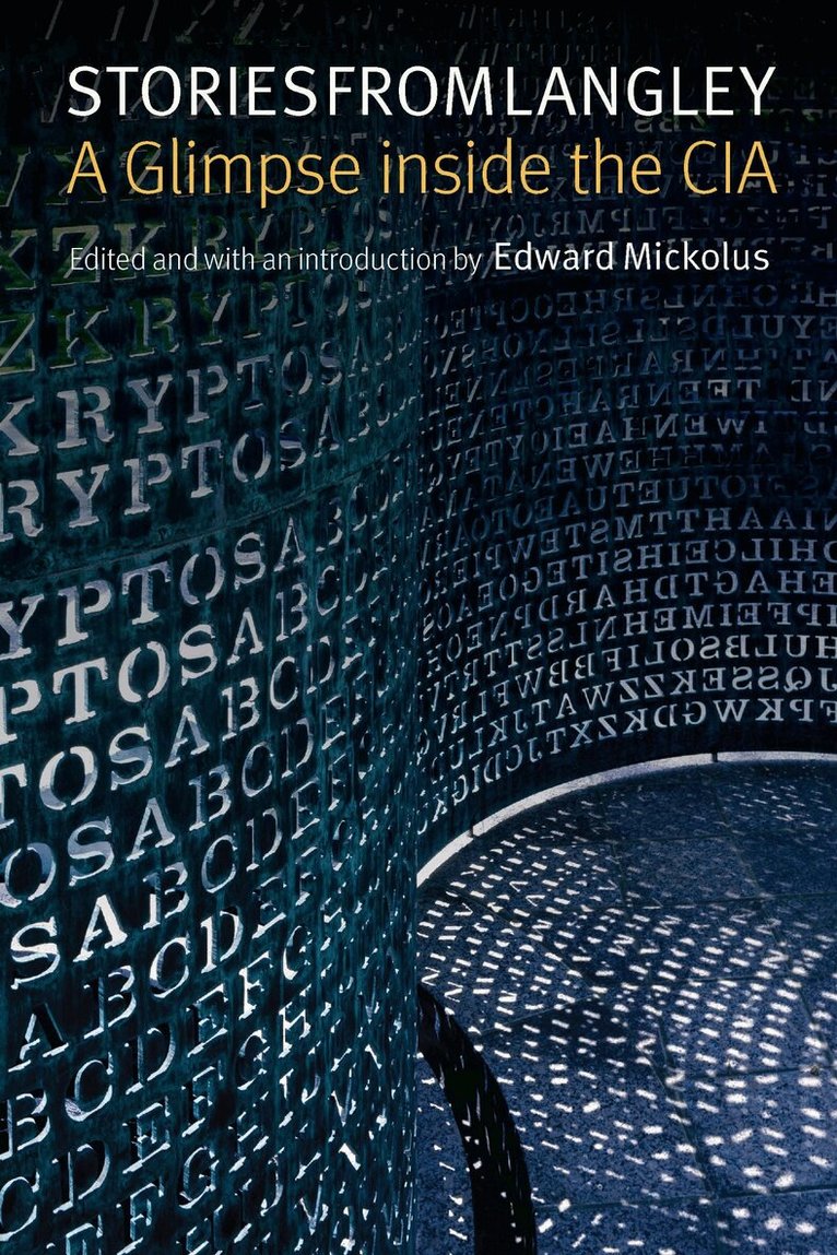 Edward Mickolus, Edward Mickolus - Stories from Langley, Häftad. Tillgänglighet: Lägg i varukorg