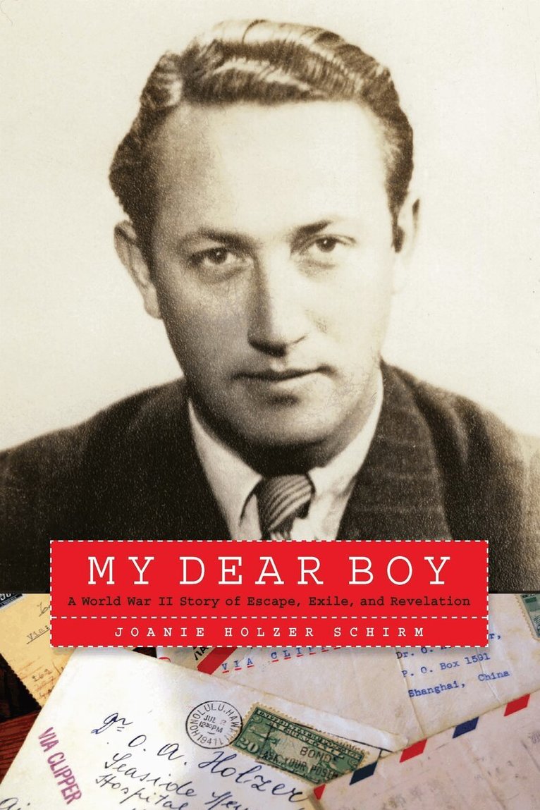 Joanie Holzer Schirm - My Dear Boy, Häftad