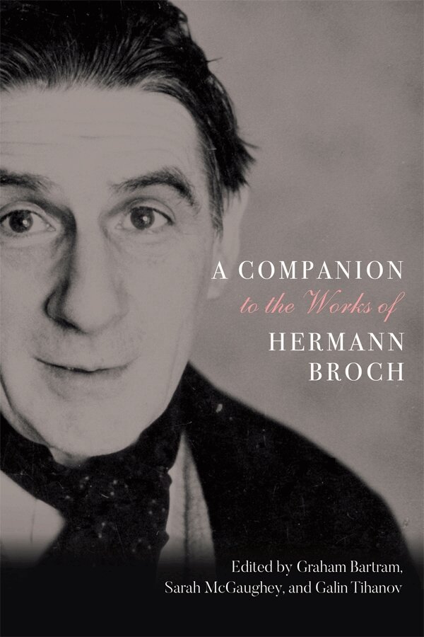 Graham Bartram, Sarah McGaughey, Galin Tihanov - Companion to the Works of Hermann Broch, Häftad. Tillgänglighet: Kommande