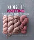 Vogue Knitting: The Ultimate Quick Reference